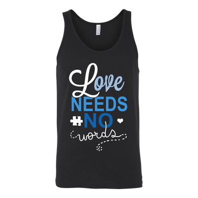 Love-Needs-No-Words-Shirts-autism-shirts-autism-awareness-autism-shirt-for-mom-autism-shirt-teacher-autism-mom-autism-gifts-autism-awareness-shirt- puzzle-pieces-autistic-autistic-children-autism-spectrum-clothing-women-men-unisex-tank-tops