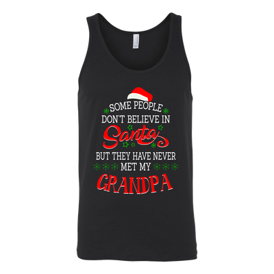 Some-People-Don't-Believe-in-Santa-but-They-Have-Never-Met-May-Grandpa-merry-christmas-grandfather-t-shirt-grandfather-grandpa-shirt-grandfather-shirt-grandfather-t-shirt-grandpa-grandpa-t-shirt-grandpa-gift-family-shirt-birthday-shirt-funny-shirts-sarcastic-shirt-best-friend-shirt-clothing-women-men-unisex-tank-tops
