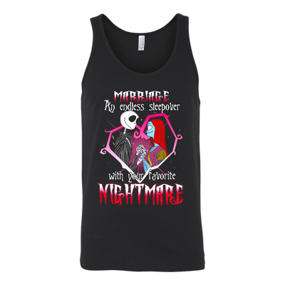 Marriage An Endless Sleepover with Your Favorite Nightmare, The Nightmare Before Christmas Shirt