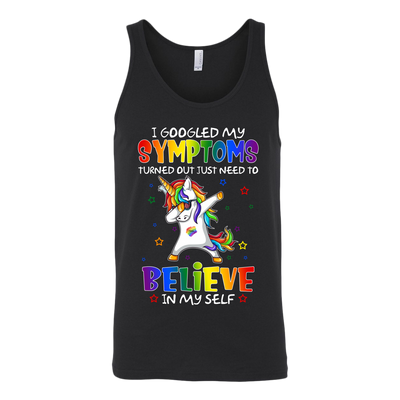 I-Googled-My-Symptoms-Turned-Out-Just-Need-to-Believe-In-My-Self-LGBT-SHIRTS-gay-pride-shirts-gay-pride-rainbow-lesbian-equality-clothing-women-men-unisex-tank-tops
