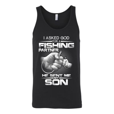 I-Asked-God-for-a-Fishing-Partner-He-Sent-Me-My-Son-Shirts-fishing-shirts-son-shirts-dad-shirt-father-shirt-fathers-day-gift-new-dad-gift-for-dad-funny-dad shirt-father-gift-new-dad-shirt-anniversary-gift-family-shirt-birthday-shirt-funny-shirts-sarcastic-shirt-best-friend-shirt-clothing-women-men-unisex-tank-tops