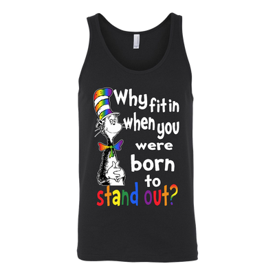 Why-Fit-In-When-You-Were-Born-To-Stand-Out-Shirts-The-Cat-in-The-Hat-Shirts-LGBT-SHIRTS-gay-pride-shirts-gay-pride-rainbow-lesbian-equality-clothing-women-men-unisex-tank-tops