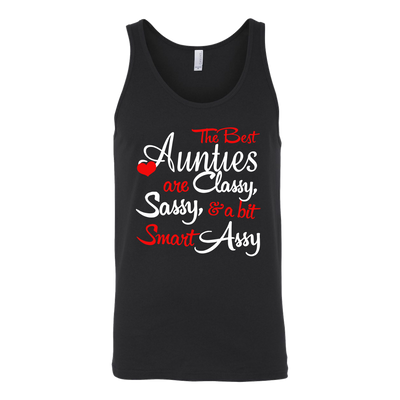 The-Best-Aunties-are-Classy-Sassy-and-A-Bit-Smart-Assy-Shirts-gift-for-aunt-auntie-shirts-aunt-shirt-family-shirt-birthday-shirt-sarcastic-shirt-funny-shirts-clothing-women-men-unisex-tank-tops