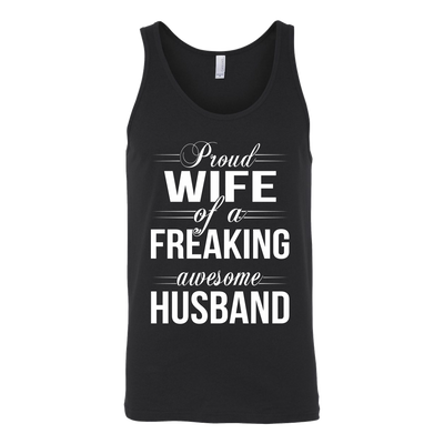 Proud-Wife-of-a-Freaking-awesome-Husband-Shirt-gift-for-wife-wife-gift-wife-shirt-wifey-wifey-shirt-wife-t-shirt-wife-anniversary-gift-family-shirt-birthday-shirt-funny-shirts-sarcastic-shirt-best-friend-shirt-clothing-women-men-unisex-tank-tops