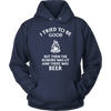 Beer Shirt, Beer Hoodie, Beer T-Shirt. I Tried To Be Good but Then the Bonfire was Lit and There Was Beer. Drinking Shirt, Drinking T-shirt.