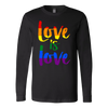 Love-is-Love-Rainbow-Shirt-LGBT-SHIRTS-gay-pride-shirts-gay-pride-rainbow-lesbian-equality-clothing-women-men-long-sleeve-shirt