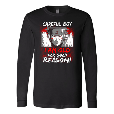 Naruto-Shirt-Careful-Boy-I-Am-Old-for-Good-Reason-Shirt-merry-christmas-christmas-shirt-anime-shirt-anime-anime-gift-anime-t-shirt-manga-manga-shirt-Japanese-shirt-holiday-shirt-christmas-shirts-christmas-gift-christmas-tshirt-santa-claus-ugly-christmas-ugly-sweater-christmas-sweater-sweater-family-shirt-birthday-shirt-funny-shirts-sarcastic-shirt-best-friend-shirt-clothing-women-men-long-sleeve-shirt