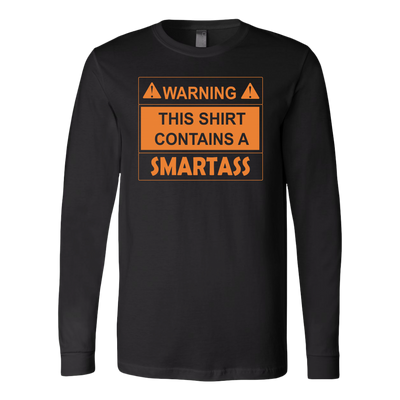 Warning-This-Shirt-Contains-a-Smartass-Shirt-funny-shirt-funny-shirts-sarcasm-shirt-humorous-shirt-novelty-shirt-gift-for-her-gift-for-him-sarcastic-shirt-best-friend-shirt-clothing-women-men-long-sleeve-shirt