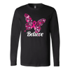 Believe-Butterfly-breast-cancer-shirt-breast-cancer-cancer-awareness-cancer-shirt-cancer-survivor-pink-ribbon-pink-ribbon-shirt-awareness-shirt-family-shirt-birthday-shirt-best-friend-shirt-clothing-women-men-long-sleeve-shirt