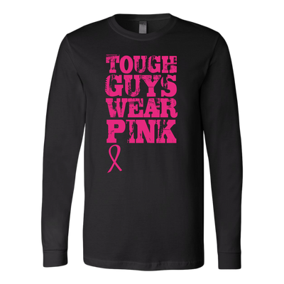 Tough-Guys-Wear-Pink-Shirt-breast-cancer-shirt-breast-cancer-cancer-awareness-cancer-shirt-cancer-survivor-pink-ribbon-pink-ribbon-shirt-awareness-shirt-family-shirt-birthday-shirt-best-friend-shirt-clothing-women-men-long-sleeve-shirt