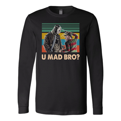 Freddy-Krueger-vs-Jason-Voorhees-U-Mad-Bro-Halloween-Shirt-Horror-Shirt-halloween-shirt-halloween-halloween-costume-funny-halloween-witch-shirt-fall-shirt-pumpkin-shirt-horror-shirt-horror-movie-shirt-horror-movie-horror-horror-movie-shirts-scary-shirt-holiday-shirt-christmas-shirts-christmas-gift-christmas-tshirt-santa-claus-ugly-christmas-ugly-sweater-christmas-sweater-sweater-family-shirt-birthday-shirt-funny-shirts-sarcastic-shirt-best-friend-shirt-clothing-women-men-long-sleeve-shirt