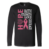 Hope-Faith-Strength-Love-Courage-Shirt-breast-cancer-shirt-breast-cancer-cancer-awareness-cancer-shirt-cancer-survivor-pink-ribbon-pink-ribbon-shirt-awareness-shirt-family-shirt-birthday-shirt-best-friend-shirt-clothing-women-men-long-sleeve-shirt