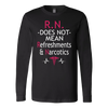 RN Does Not Mean Refreshments & Narcotics Shirt, Nurse Shirt