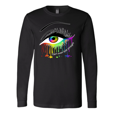 Eye-Pride-Can't-Even-Look-Straight-Shirt-LGBT-SHIRTS-gay-pride-shirts-gay-pride-rainbow-lesbian-equality-clothing-women-men-long-sleeve-shirt