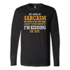 My-Level-of-Sarcasm-Know-If-I-m-Kidding-Or-Not-Sarcastic-Beefy-Shirt-funny-shirt-funny-shirts-sarcasm-shirt-humorous-shirt-novelty-shirt-gift-for-her-gift-for-him-sarcastic-shirt-best-friend-shirt-clothing-women-men-long-sleeve-shirt