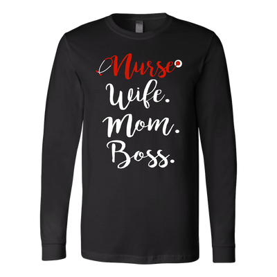 Nurse-Wife-Mom-Boss-Shirt-nurse-shirt-nurse-gift-nurse-nurse-appreciation-nurse-shirts-rn-shirt-personalized-nurse-gift-for-nurse-rn-nurse-life-registered-nurse-clothing-women-men-long-sleeve-shirt