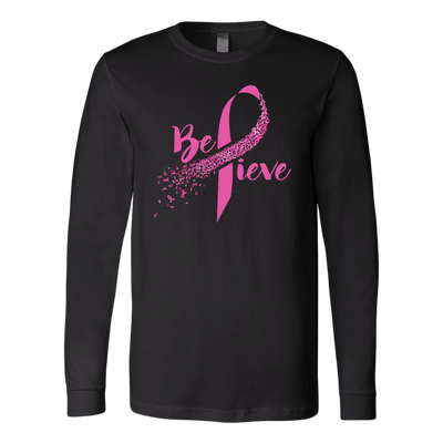 Believe-Pink-Ribbon-breast-cancer-shirt-breast-cancer-cancer-awareness-cancer-shirt-cancer-survivor-pink-ribbon-pink-ribbon-shirt-awareness-shirt-family-shirt-birthday-shirt-best-friend-shirt-clothing-men-women-long-sleeve-shirt
