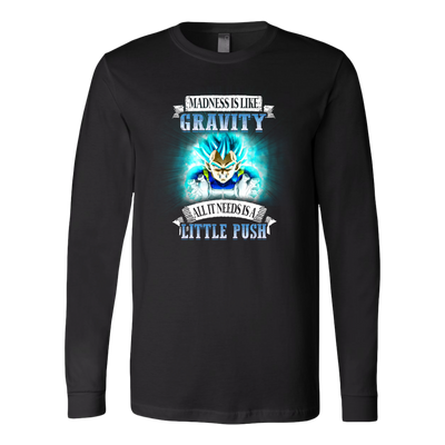 Dragon-Ball-Shirt-Madness-is-Like-Gravity-All-It-Needs-Is-a-Little-Push-merry-christmas-christmas-shirt-anime-shirt-anime-anime-gift-anime-t-shirt-manga-manga-shirt-Japanese-shirt-holiday-shirt-christmas-shirts-christmas-gift-christmas-tshirt-santa-claus-ugly-christmas-ugly-sweater-christmas-sweater-sweater--family-shirt-birthday-shirt-funny-shirts-sarcastic-shirt-best-friend-shirt-clothing-women-men-long-sleeve-shirt
