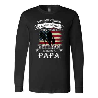 The-Only-Thing-I-Love-More-Than-Being-a-Veteran-is-Being-a-Papa-father-shirt-papa-shirt-patriotic-eagle-american-eagle-bald-eagle-american-flag-4th-of-july-red-white-and-blue-independence-day-stars-and-stripes-Memories-day-United-States-USA-Fourth-of-July-veteran-t-shirt-veteran-shirt-gift-for-veteran-veteran-military-t-shirt-solider-family-shirt-birthday-shirt-funny-shirts-sarcastic-shirt-best-friend-shirt-clothing-women-men-long-sleeve-shirt