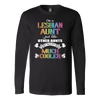 I'm-a-Lesbian-Aunt-Just-Like-Other-Aunts-Except-Much-Cooler-Shirts-LGBT-SHIRTS-gay-pride-shirts-gay-pride-rainbow-lesbian-equality-clothing-women-men-long-sleeve-shirt