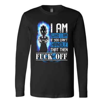 I-am-Who-I-am-If-You-Can-t-Handle-That-Then-Fuck-Off-Shirt-Dragon-Ball-Shirt-merry-christmas-christmas-shirt-anime-shirt-anime-anime-gift-anime-t-shirt-manga-manga-shirt-Japanese-shirt-holiday-shirt-christmas-shirts-christmas-gift-christmas-tshirt-santa-claus-ugly-christmas-ugly-sweater-christmas-sweater-sweater-family-shirt-birthday-shirt-funny-shirts-sarcastic-shirt-best-friend-shirt-clothing-women-men-long-sleeve-shirt
