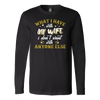 What-I-Have-with-My-wife-I-Don't-Want-With-Anyone-Else-Shirt-husband-shirt-husband-t-shirt-husband-gift-gift-for-husband-anniversary-gift-family-shirt-birthday-shirt-funny-shirts-sarcastic-shirt-best-friend-shirt-clothing-women-men-long-sleeve-shirt