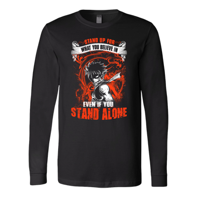 fairy-tail-Shirt-Stand-Up-for-What-You-Believe-In-Even-If-You-Stand-Alone-Shirt-merry-christmas-christmas-shirt-anime-shirt-anime-anime-gift-anime-t-shirt-manga-manga-shirt-Japanese-shirt-holiday-shirt-christmas-shirts-christmas-gift-christmas-tshirt-santa-claus-ugly-christmas-ugly-sweater-christmas-sweater-sweater-family-shirt-birthday-shirt-funny-shirts-sarcastic-shirt-best-friend-shirt-clothing-women-men-long-sleeve-shirt