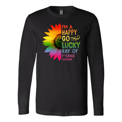 I-m-a-Happy-Go-Lucky-Ray-of-Fucking-Sunshine-Shirt-LGBT-SHIRTS-gay-pride-shirts-gay-pride-rainbow-lesbian-equality-clothing-women-men-long-sleeve-shirt