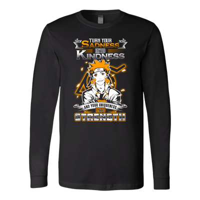 Naruto-Shirt-Turn-Your-Sadness-Into-Kindness-and-Your-Uniqueness-Into-Strength-merry-christmas-christmas-shirt-anime-shirt-anime-anime-gift-anime-t-shirt-manga-manga-shirt-Japanese-shirt-holiday-shirt-christmas-shirts-christmas-gift-christmas-tshirt-santa-claus-ugly-christmas-ugly-sweater-christmas-sweater-sweater-family-shirt-birthday-shirt-funny-shirts-sarcastic-shirt-best-friend-shirt-clothing-women-men-long-sleeve-shirt