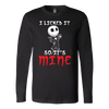 I-Licked-It-It-s-So-Mine-Shirt-The-Nightmare-Before-Christmas-Shirt-halloween-shirt-halloween-halloween-costume-funny-halloween-witch-shirt-fall-shirt-pumpkin-shirt-horror-shirt-horror-movie-shirt-horror-movie-horror-horror-movie-shirts-scary-shirt-holiday-shirt-christmas-shirts-christmas-gift-christmas-tshirt-santa-claus-ugly-christmas-ugly-sweater-christmas-sweater-sweater-family-shirt-birthday-shirt-funny-shirts-sarcastic-shirt-best-friend-shirt-clothing-women-men-long-sleeve-shirt