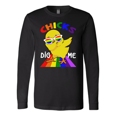 Chicks-Dig-Me-Shirt-LGBT-Shirt--gay-pride-shirts-gay-pride-rainbow-lesbian-equality-clothing-women-men-long-sleeve-shirt