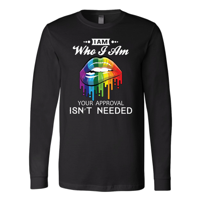 I-am-Who-I-Am-Your-Approval-Isn't-Needed-Shirts-LGBT-SHIRTS-gay-pride-shirts-gay-pride-rainbow-lesbian-equality-clothing-women-men-long-sleeve-shirt