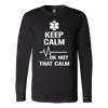 Keep-Calm-Ok-Not-That-Calm-Shirt-nurse-shirt-nurse-gift-nurse-nurse-appreciation-nurse-shirts-rn-shirt-personalized-nurse-gift-for-nurse-rn-nurse-life-registered-nurse-clothing-women-men-long-sleeve-shirt