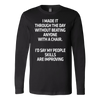 I-Made-It-Through-The-Day-Without-Beating-Anyone-With-A-Chair-Shirt-funny-shirt-funny-shirts-sarcasm-shirt-humorous-shirt-novelty-shirt-gift-for-her-gift-for-him-sarcastic-shirt-best-friend-shirt-clothing-women-men-long-sleeve-shirt