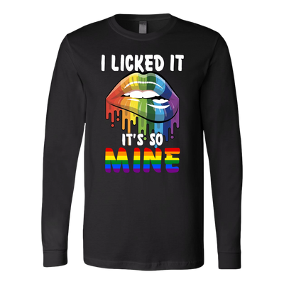 I-licked-It-It's-So-Mine-Shirt-LGBT-SHIRTS-gay-pride-shirts-gay-pride-rainbow-lesbian-equality-clothing-women-men-long-sleeve-shirt