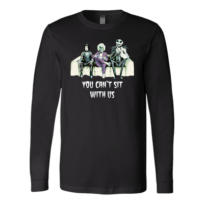 Beetlejuice-Edward-Jack-You-Can-t-Sit-With-Us-Shirt-halloween-shirt-halloween-halloween-costume-funny-halloween-witch-shirt-fall-shirt-pumpkin-shirt-horror-shirt-horror-movie-shirt-horror-movie-horror-horror-movie-shirts-scary-shirt-holiday-shirt-christmas-shirts-christmas-gift-christmas-tshirt-santa-claus-ugly-christmas-ugly-sweater-christmas-sweater-sweater-family-shirt-birthday-shirt-funny-shirts-sarcastic-shirt-best-friend-shirt-clothing-women-men-long-sleeve-shirt