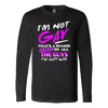 I'M-NOT-GAY-LGBT-shirts-gay-pride-shirts-rainbow-lesbian-equality-clothing-men-women-long-sleeve-shirt
