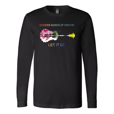 Whisper-Words-Of-Wisdom-Let-It-Be-Shirt-LGBT-SHIRTS-gay-pride-shirts-gay-pride-rainbow-lesbian-equality-clothing-women-men-long-sleeve-shirt