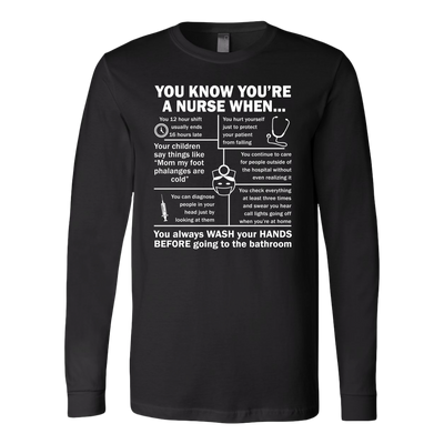 You-Know-You-re-A-Nurse-When-Shirt-nurse-shirt-nurse-gift-nurse-nurse-appreciation-nurse-shirts-rn-shirt-personalized-nurse-gift-for-nurse-rn-nurse-life-registered-nurse-clothing-women-men-long-sleeve-shirt