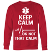 Keep-Calm-Ok-Not-That-Calm-Shirt-nurse-shirt-nurse-gift-nurse-nurse-appreciation-nurse-shirts-rn-shirt-personalized-nurse-gift-for-nurse-rn-nurse-life-registered-nurse-clothing-women-men-sweatshirt