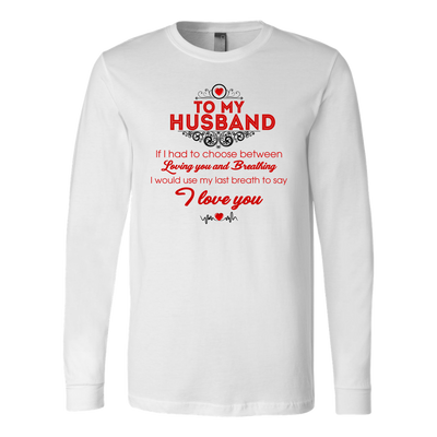 To-My-Husband-I-Love-You-Shirts-gift-for-wife-wife-gift-wife-shirt-wifey-wifey-shirt-wife-t-shirt-wife-anniversary-gift-family-shirt-birthday-shirt-funny-shirts-sarcastic-shirt-best-friend-shirt-clothing-women-men-long-sleeve-shirt