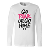 Go-Pink-or-Go-Home-Shirt-breast-cancer-shirt-breast-cancer-cancer-awareness-cancer-shirt-cancer-survivor-pink-ribbon-pink-ribbon-shirt-awareness-shirt-family-shirt-birthday-shirt-best-friend-shirt-clothing-women-men-long-sleeve-shirt
