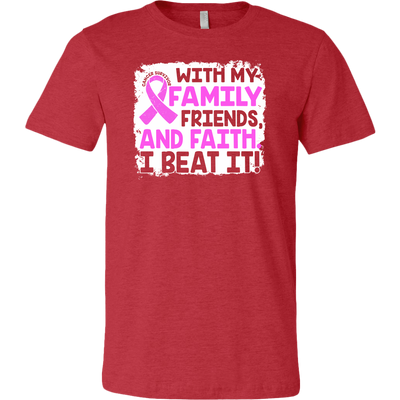 With-My-Family-Friends-and-Faith-I-Beat-It-Shirt-breast-cancer-shirt-breast-cancer-cancer-awareness-cancer-shirt-cancer-survivor-pink-ribbon-pink-ribbon-shirt-awareness-shirt-family-shirt-birthday-shirt-best-friend-shirt-clothing-men-shirt