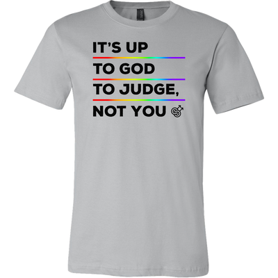 IT'S-UP-TO-GOD-TO-JUDGE-NOT-YOU-lgbt-shirts-gay-pride-rainbow-lesbian-equality-clothing-men-shirt