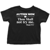 Autism-Mom-Thou-Shall-Not-Try-Me-Shirts-autism-shirts-autism-awareness-autism-shirt-for-mom-autism-shirt-teacher-autism-mom-autism-gifts-autism-awareness-shirt- puzzle-pieces-autistic-autistic-children-autism-spectrum-clothing-kid-toddler-t-shirt