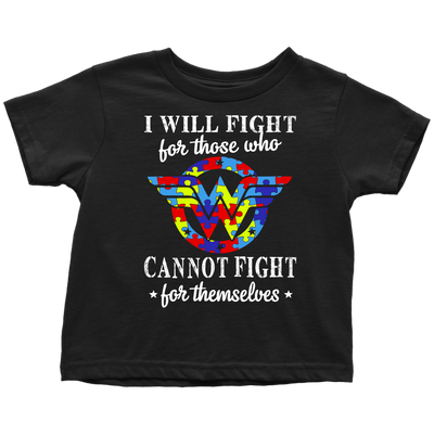 I-Will-Fight-for-Those-Who-Cannot-Fight-for-Themselves-Shirts-autism-shirts-autism-awareness-autism-shirt-for-mom-autism-shirt-teacher-autism-mom-autism-gifts-autism-awareness-shirt- puzzle-pieces-autistic-autistic-children-autism-spectrum-clothing-kid-toddler-t-shirt