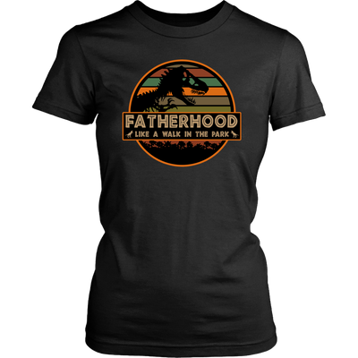 Fatherhood-Like-A-Walk-In-The-Parks-dad-shirt-father-shirt-fathers-day-gift-new-dad-gift-for-dad-funny-dad shirt-father-gift-new-dad-shirt-anniversary-gift-family-shirt-birthday-shirt-funny-shirts-sarcastic-shirt-best-friend-shirt-clothing-women-shirt