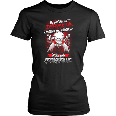 Naruto-Shirt-My-Past-Has-Not-Defined-Me-Destroyed-Me-Defeated-Me-It-Has-Only-Strengthen-Me-merry-christmas-christmas-shirt-anime-shirt-anime-anime-gift-anime-t-shirt-manga-manga-shirt-Japanese-shirt-holiday-shirt-christmas-shirts-christmas-gift-christmas-tshirt-santa-claus-ugly-christmas-ugly-sweater-christmas-sweater-sweater-family-shirt-birthday-shirt-funny-shirts-sarcastic-shirt-best-friend-shirt-clothing-women-shirt