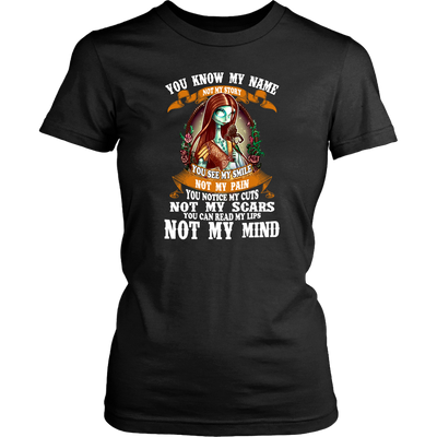 Sally-You-Know-My-Name-Not-My-Story-You-See-My-Smile-Not-My-Pain-You-Notice-My-Cuts-Not-My-Scars-halloween-shirt-halloween-halloween-costume-funny-halloween-witch-shirt-fall-shirt-pumpkin-shirt-horror-shirt-horror-movie-shirt-horror-movie-horror-horror-movie-shirts-scary-shirt-holiday-shirt-christmas-shirts-christmas-gift-christmas-tshirt-santa-claus-ugly-christmas-ugly-sweater-christmas-sweater-sweater-family-shirt-birthday-shirt-funny-shirts-sarcastic-shirt-best-friend-shirt-clothing-women-shirt