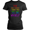 The Only Choice I Made Was To Be Myself Shirt, LGBT Shirt